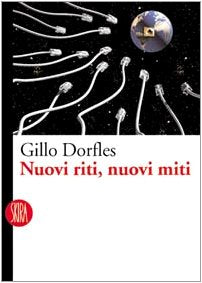 Nuovi riti, nuovi miti. Ediz. illustrata book