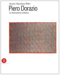 Piero Dorazio. La formazione artistica. Ediz. illustrata book