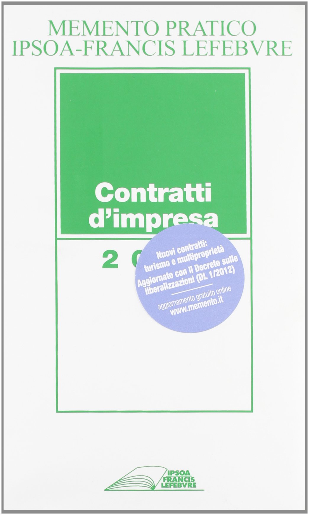 Memento contratti d'impresa (Mementi IFL) Law