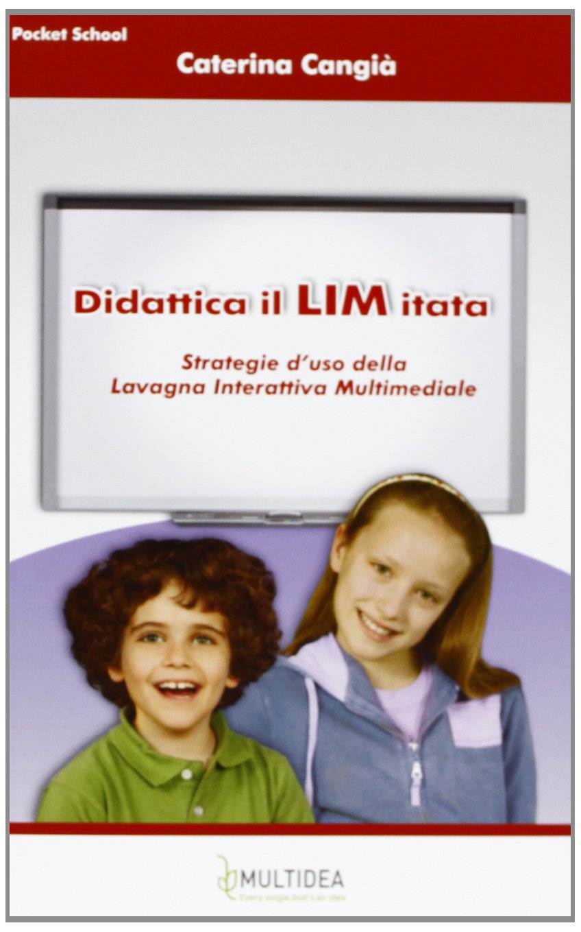 Didattica il LIM itata. Strategie d'uso della lavagna interattiva multimediale book