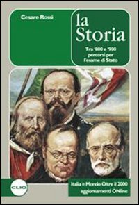 La storia per la nuova maturità. Per le Scuole superiori. Con espansione online Study Guides