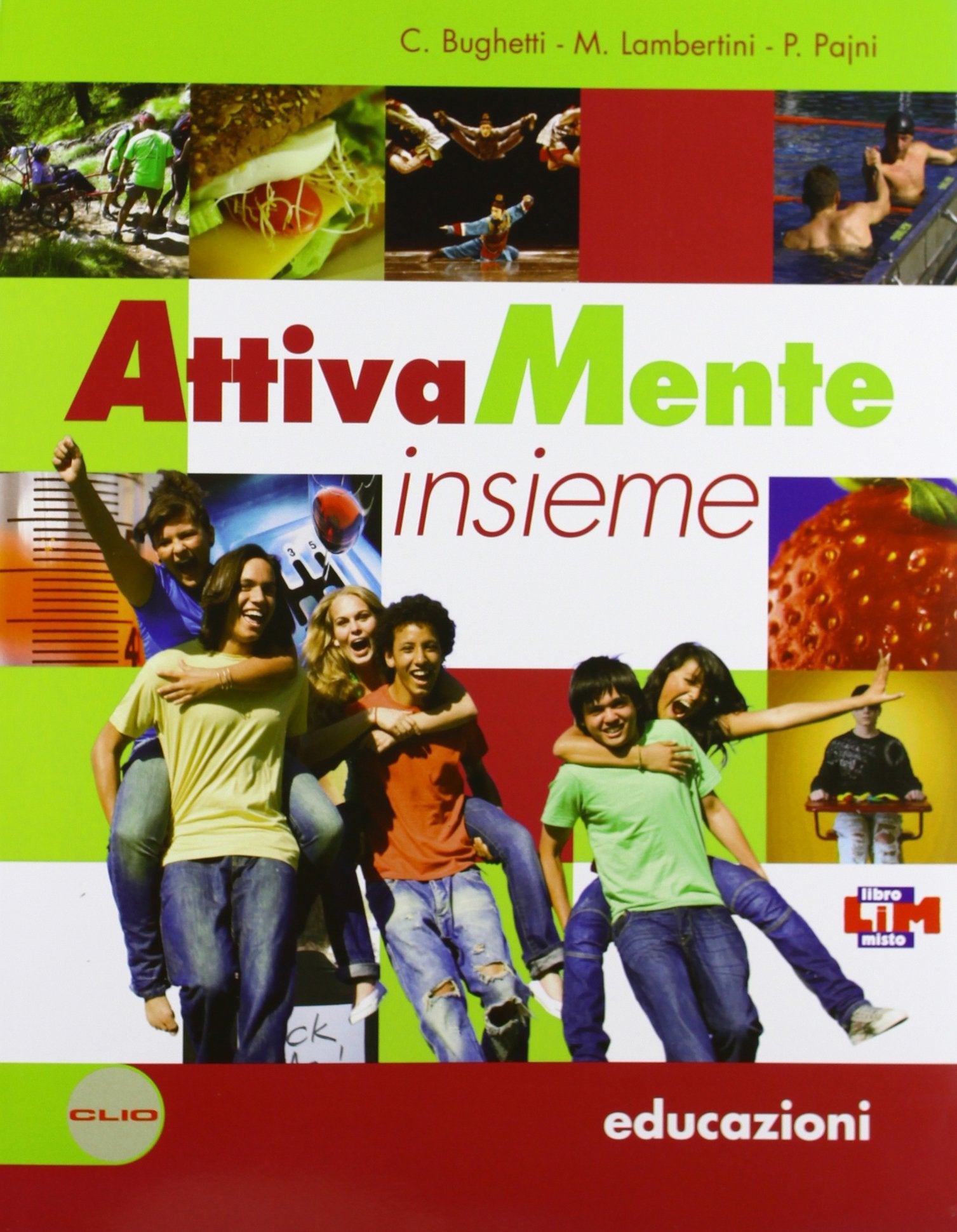 Attivamente insieme online. Corso di educazione fisica-Educazioni. Per le Scuole superiori. Con e-book. Con espansione online Study Guides
