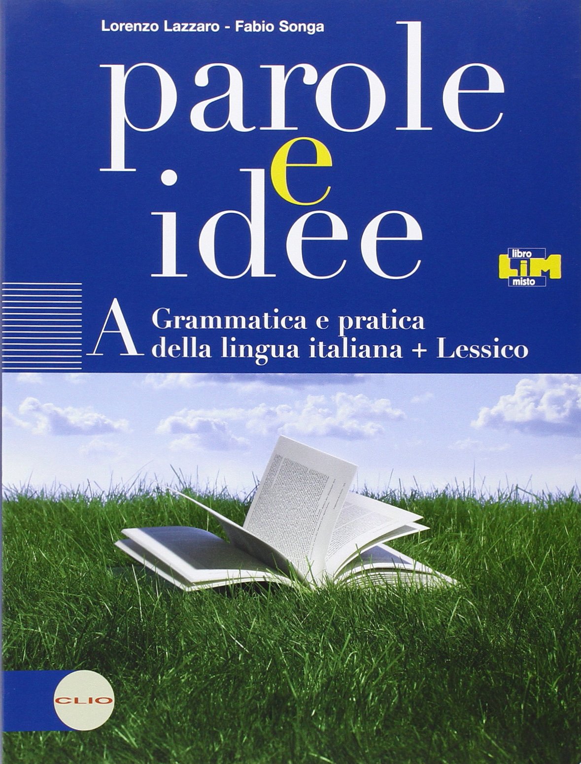 Parole e idee. Vol. A-B. Per le Scuole superiori. Con espansione online Professional & Reference Books