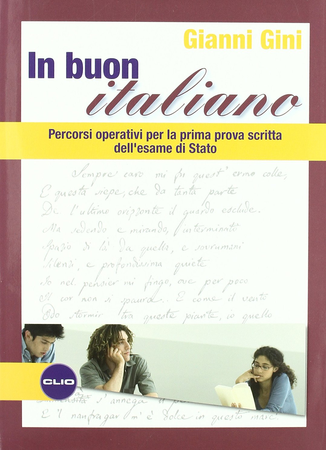 In buon italiano. Percorsi operativi per la prova scritta dell'Esame di Stato. Per le Scuole superiori. Con espansione online book