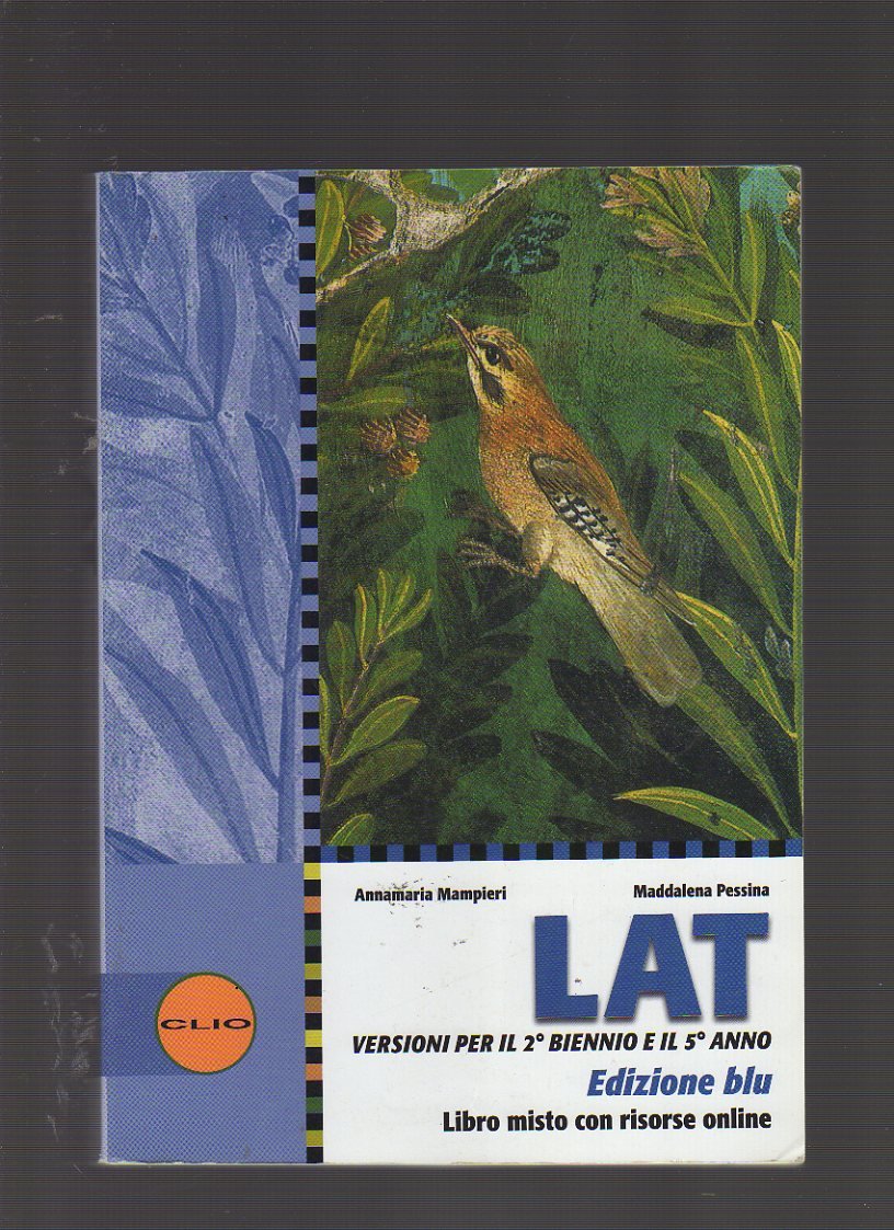Lat versioni. Ediz. blu. Con espansione online. Per le Scuole superiori book