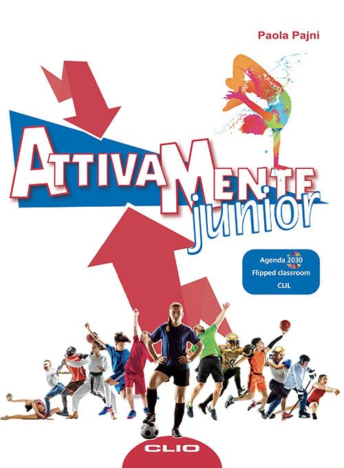 Attivamente Junior. Per la Scuola media. Ediz. per la scuola Professional & Reference Books