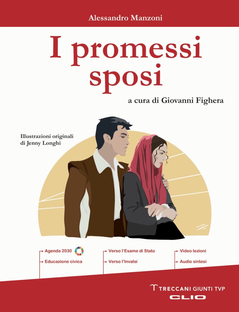 I promessi sposi. Ediz. per la scuola Classics