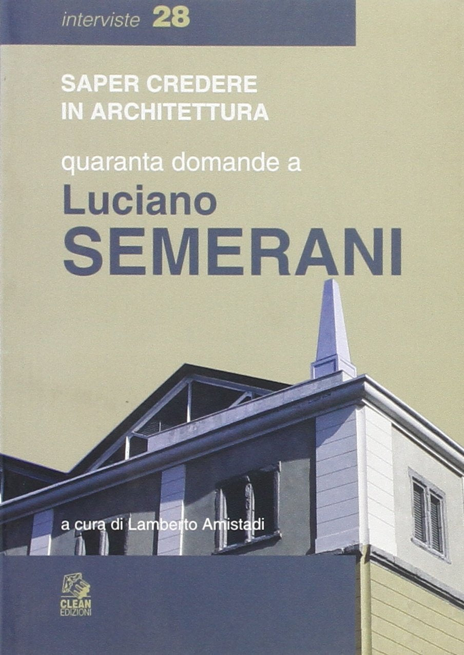 Quaranta domande a Luciano Semerani book