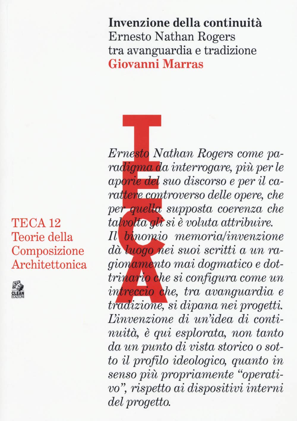 Invenzione della continuità. Ernesto Nathan Rogers tra avanguardia e tradizione book