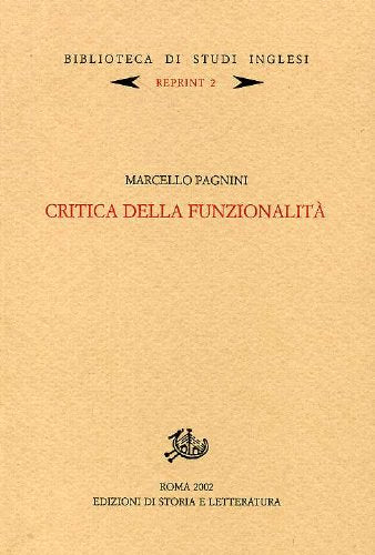 Critica della funzionalità (Biblioteca di studi inglesi) Contemporary literature