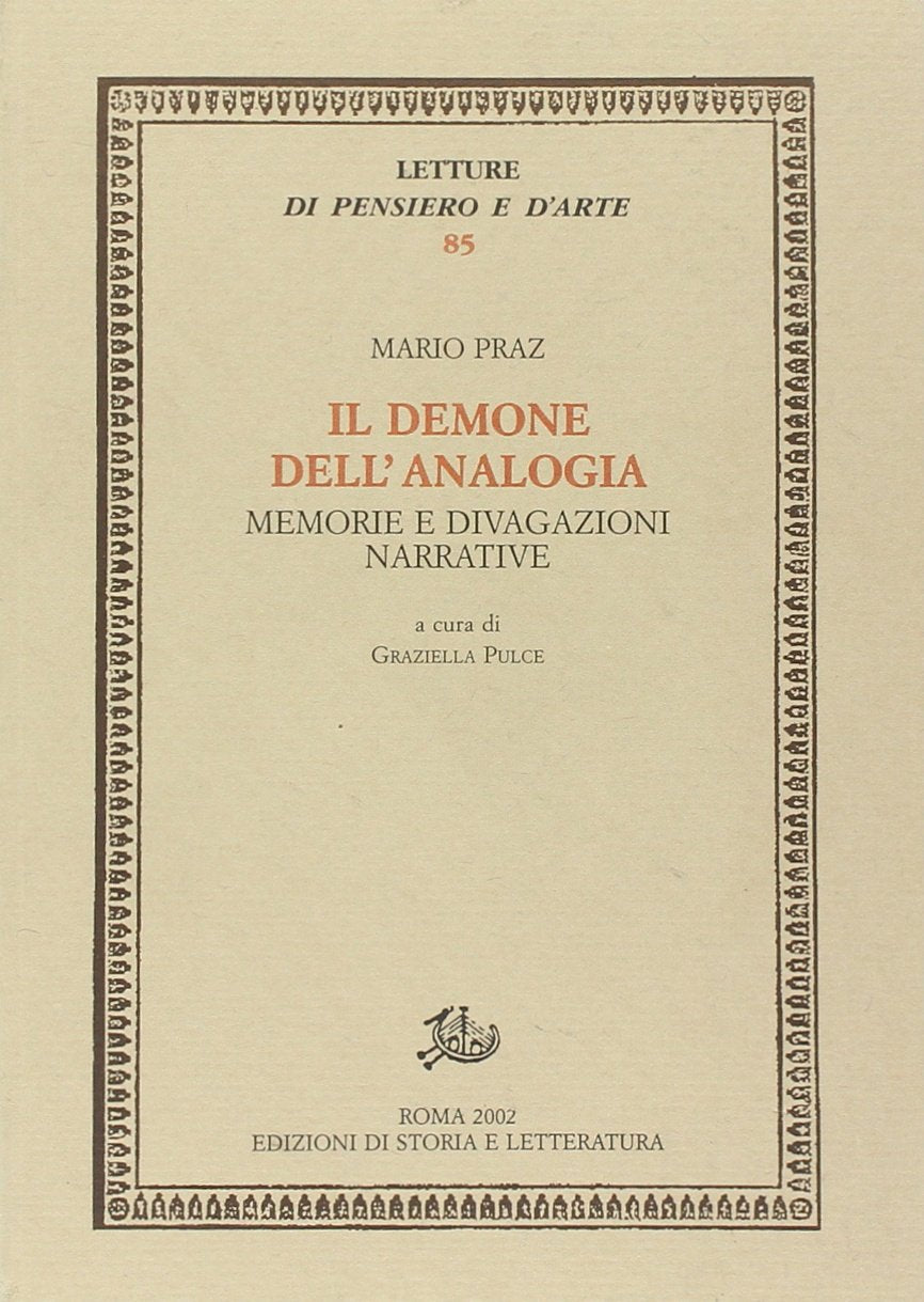 Il demone dell'analogia. Memorie e divagazioni narrative (Letture di pensiero e d'arte) Contemporary literature