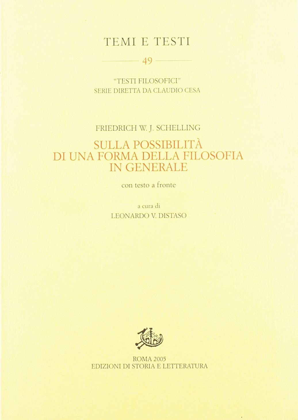 Sulla possibilità di una forma della filosofia in generale. Testo tedesco a fronte (Temi e testi) Philosophy