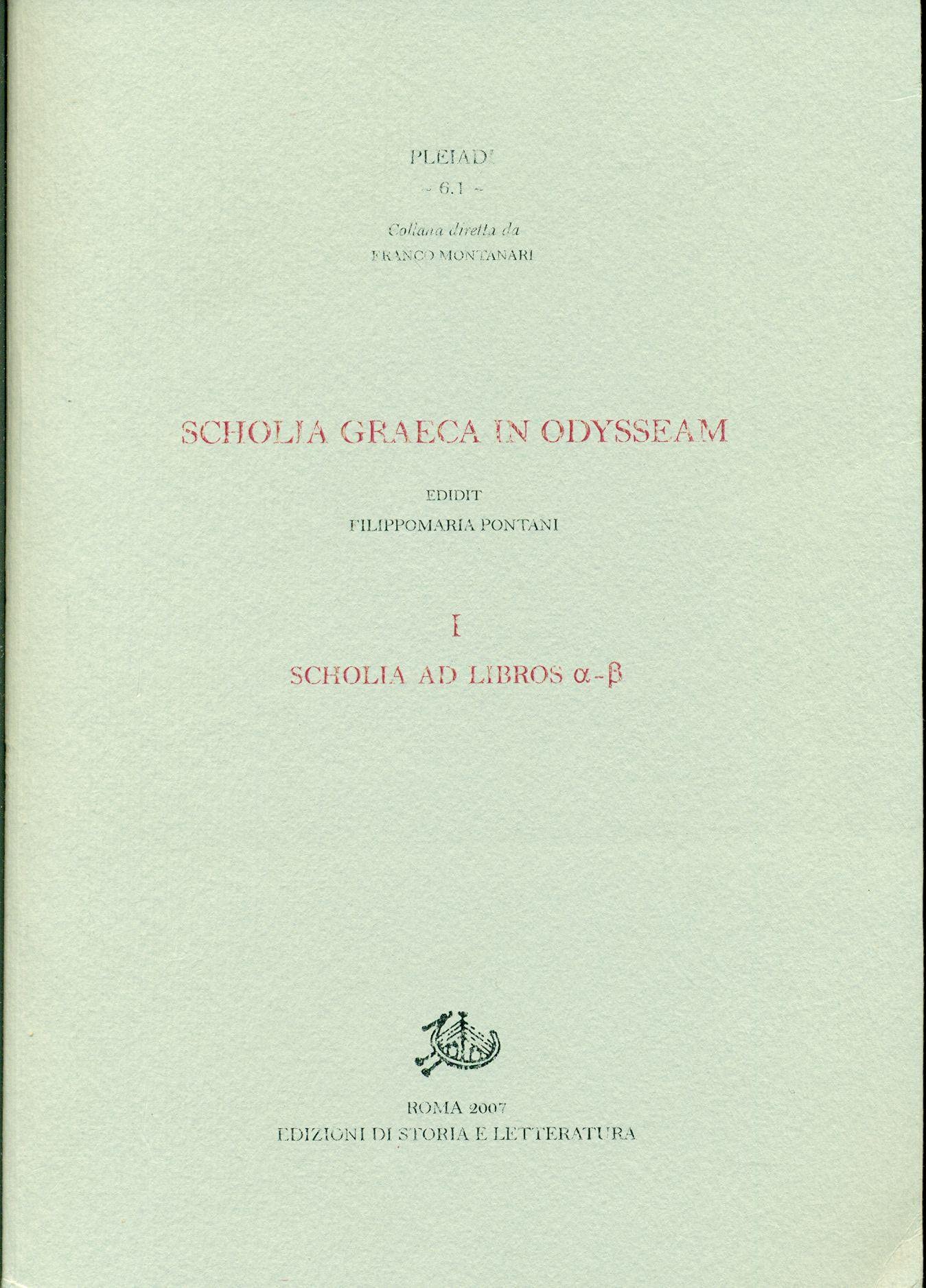 Scholia graeca in Odysseam. Scholia ad libros a-b (Vol. 1) (Pleiadi) Contemporary literature