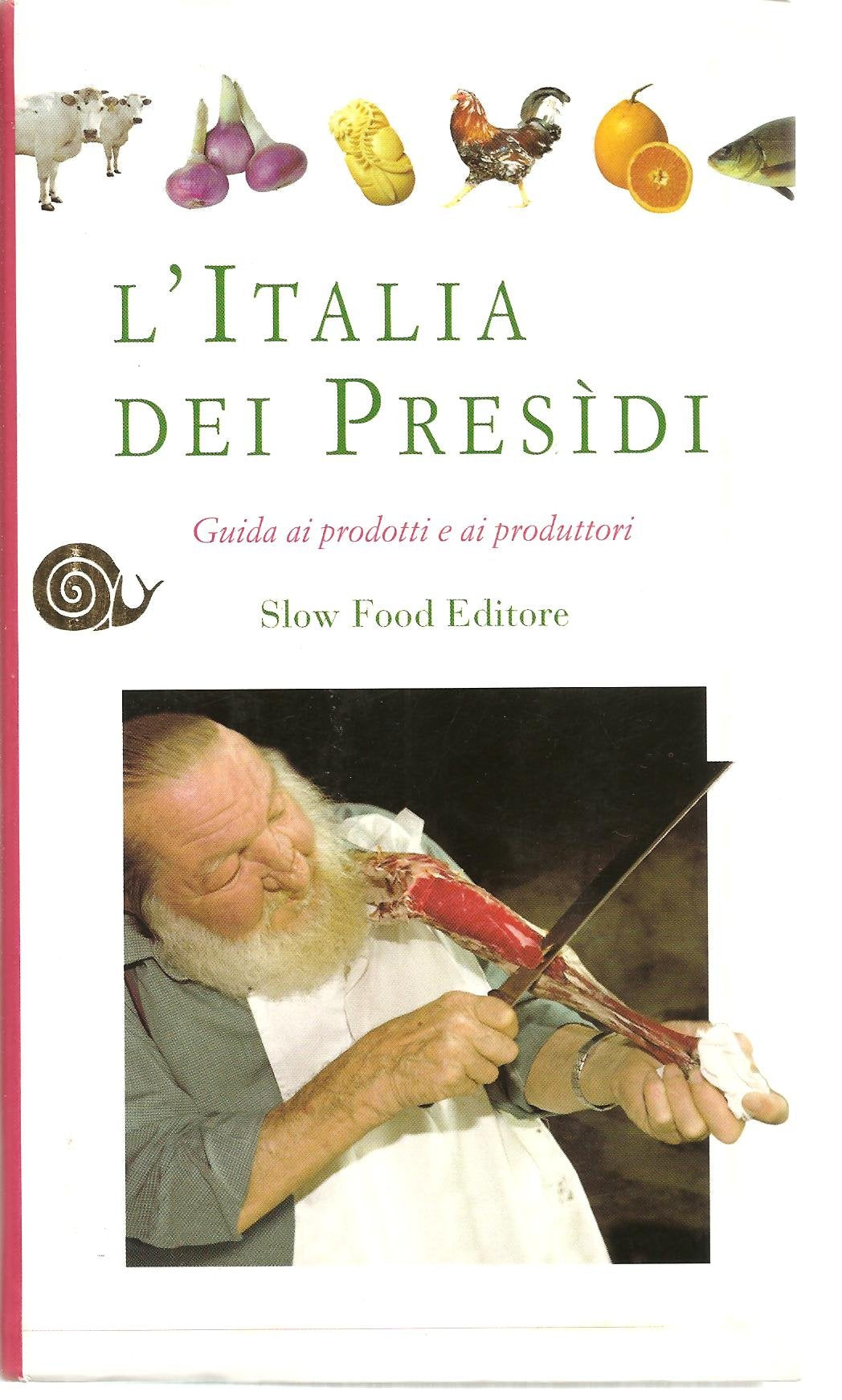 L' Italia Dei Presidi (Guida ai prodotti e ai prod book
