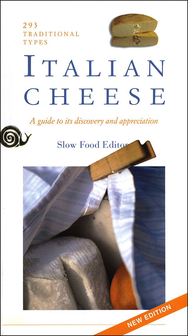 Italian Cheese: Two Hundred And Ninety-Three Traditional Types: Guide to Their Discovery And Appreciation Leisure, Home & Garden