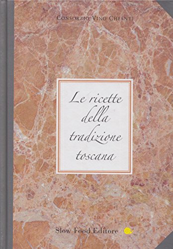 Le ricette della tradizione toscana Leisure, Home & Garden