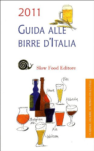 Guida alle birre d'Italia 2011 (Guide) Leisure, Home & Garden