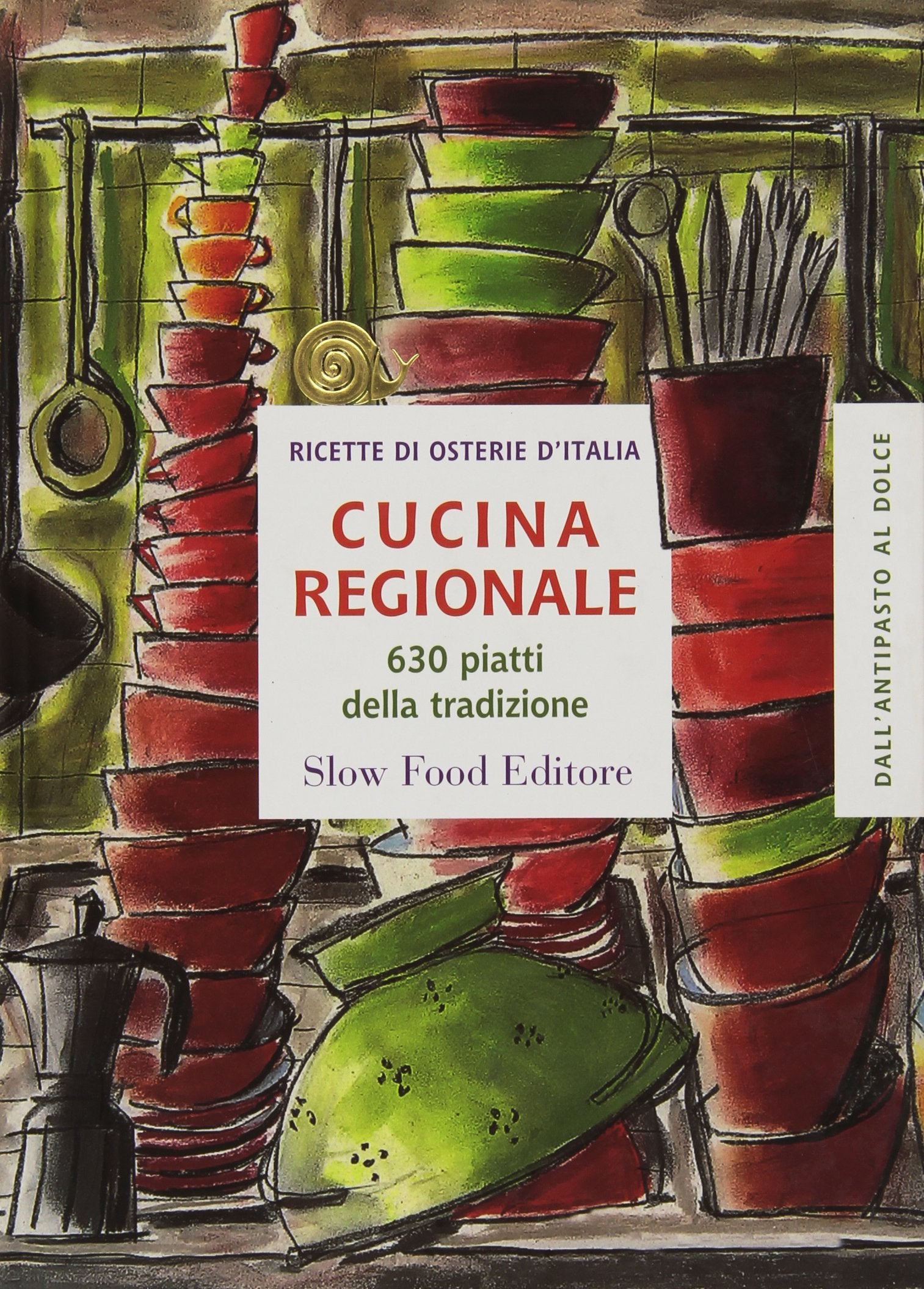 Cucina regionale. 630 piatti della tradizione book