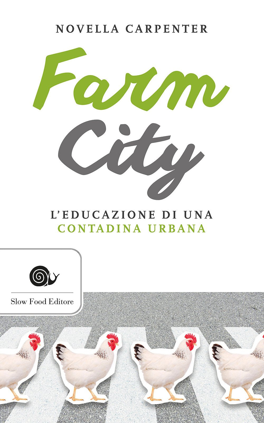 Farm city. L'educazione di una contadina urbana Contemporary literature