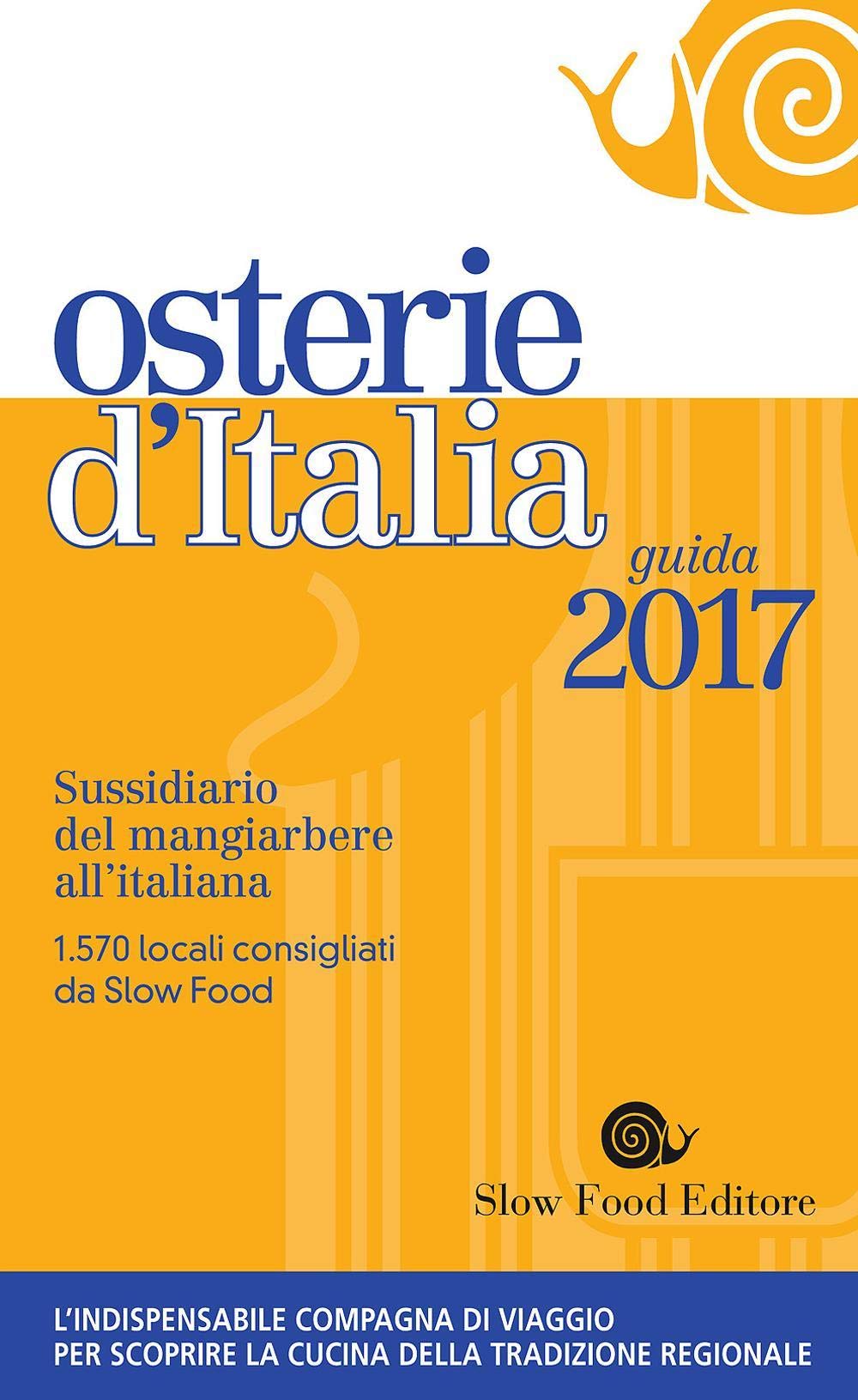 Osterie d'Italia 2017. Sussidiario del mangiarbere all'italiana book