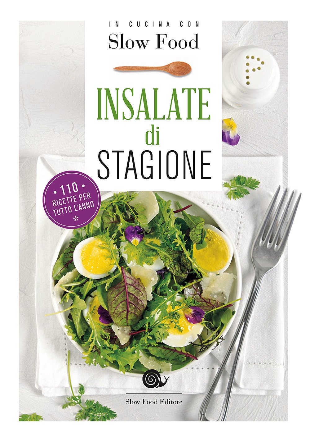 Insalate di stagione. 110 ricette per tutto l'anno book