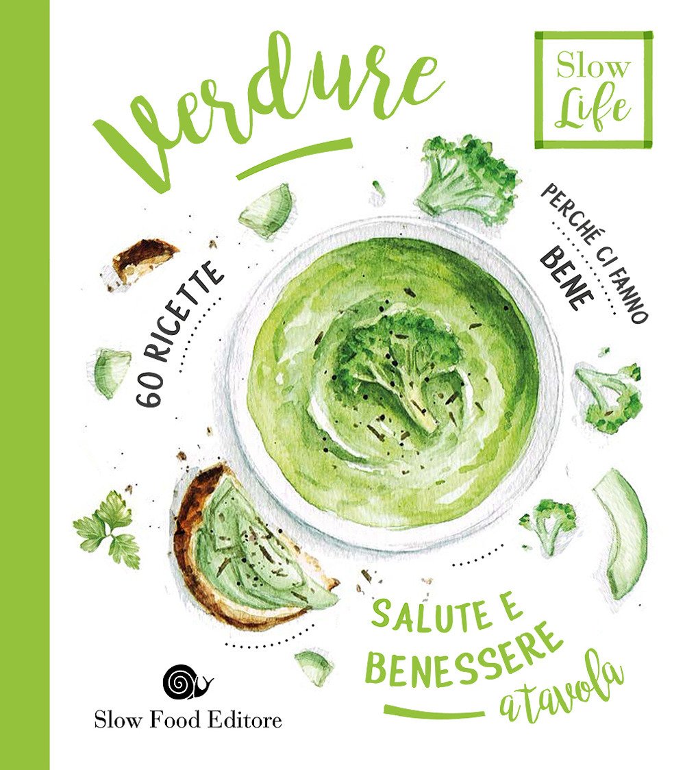 Verdure. Perché ci fanno bene book