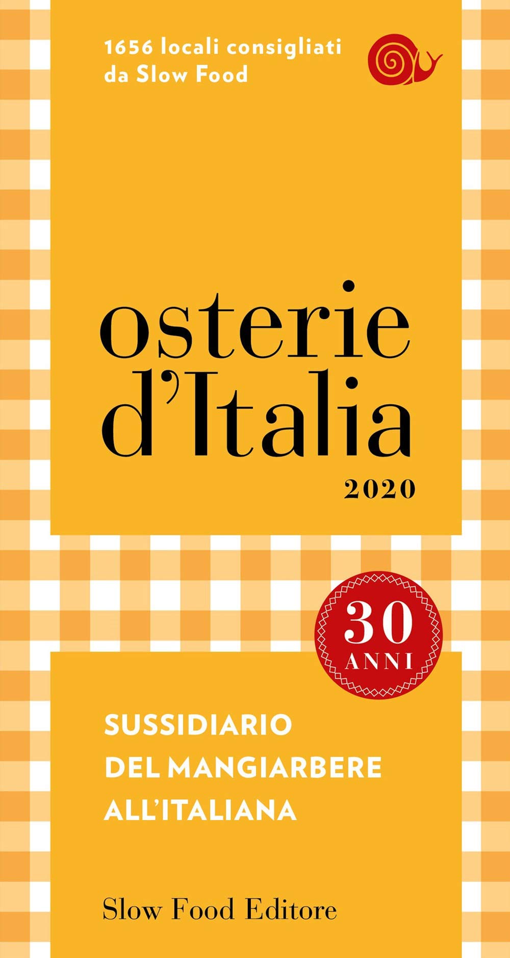 Osterie d'Italia 2020. Sussidiario del mangiarbere all'italiana (2020) (Guide) Leisure, Home & Garden Books