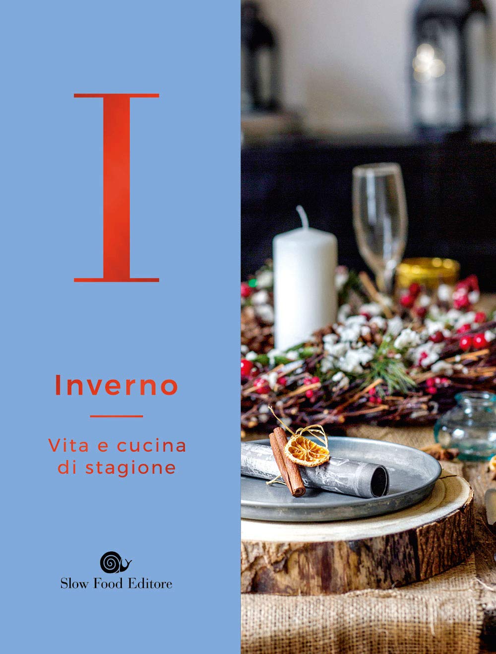 Inverno. Vita e cucina di stagione book