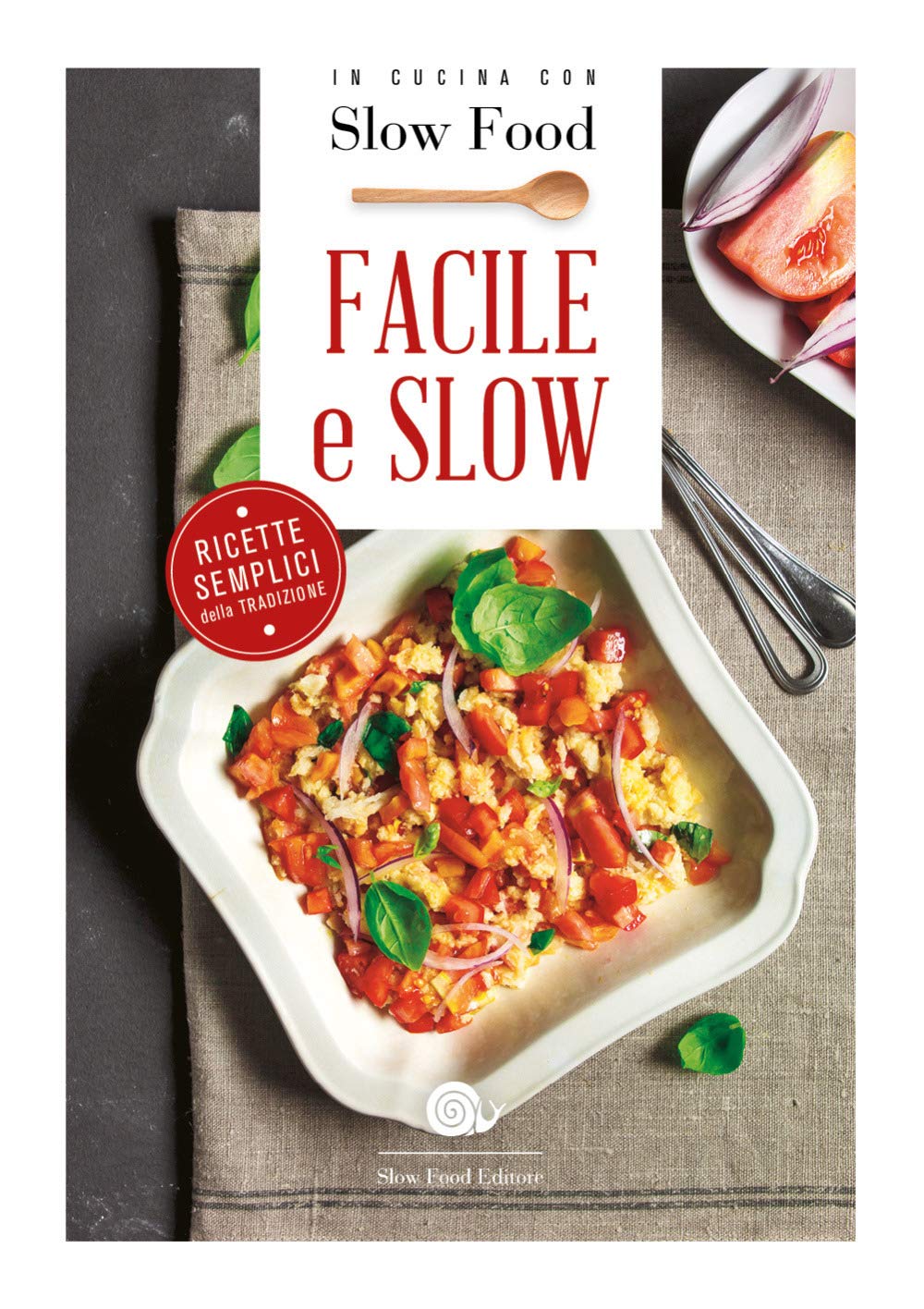 Facile e slow. Nuova ediz. (I ricettari Slow Food) Leisure, Home & Garden