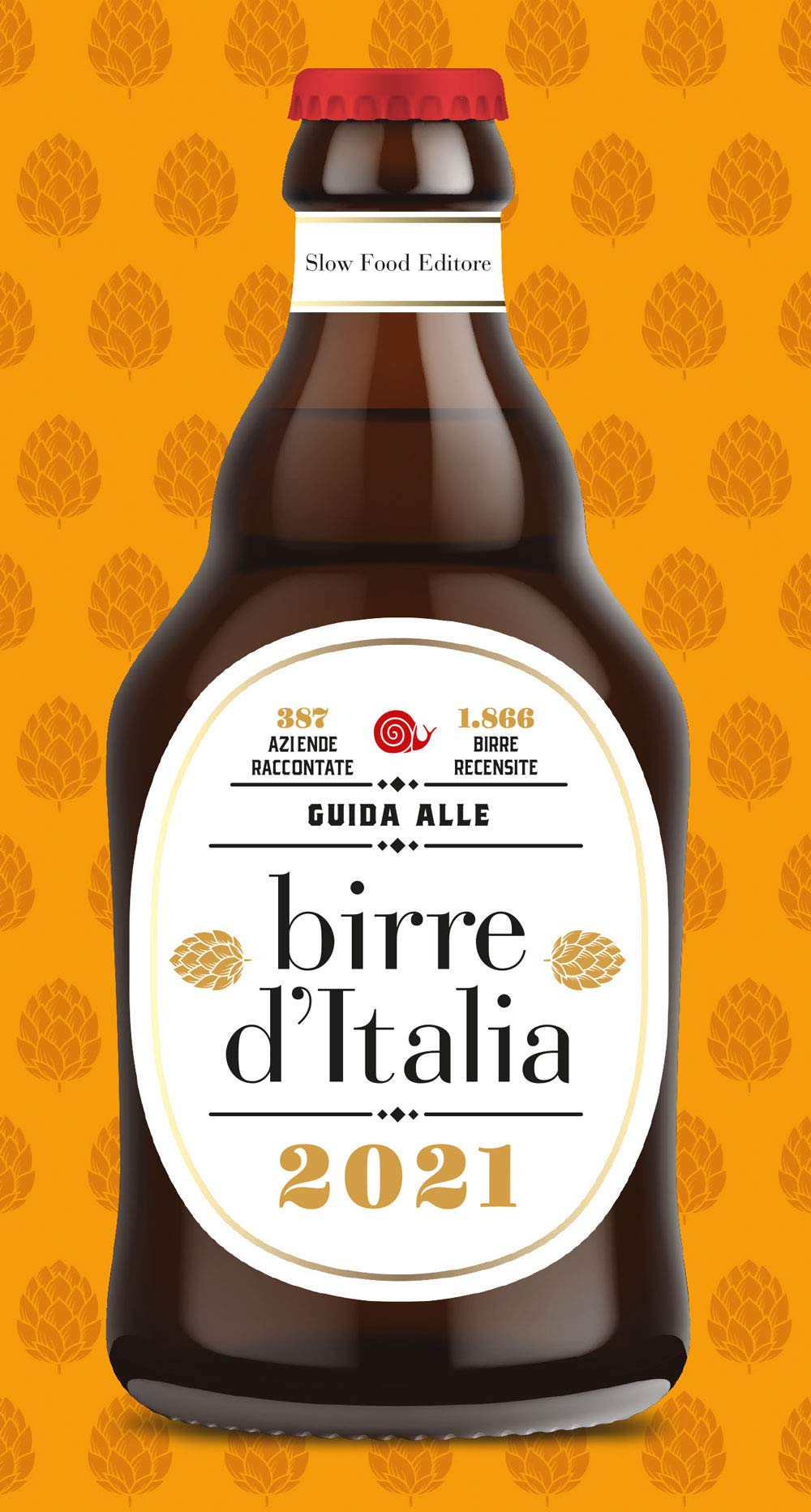 Guida alle birre d'Italia 2021. 387 aziende raccontate. 1866 birre recensite (Guide) Leisure, Home & Garden
