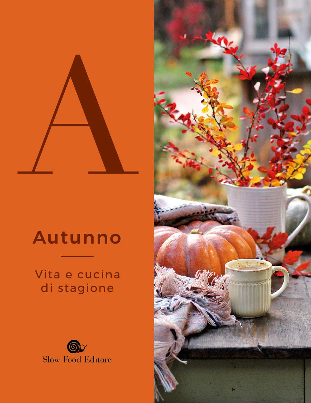 Autunno. Vita e cucina di stagione book