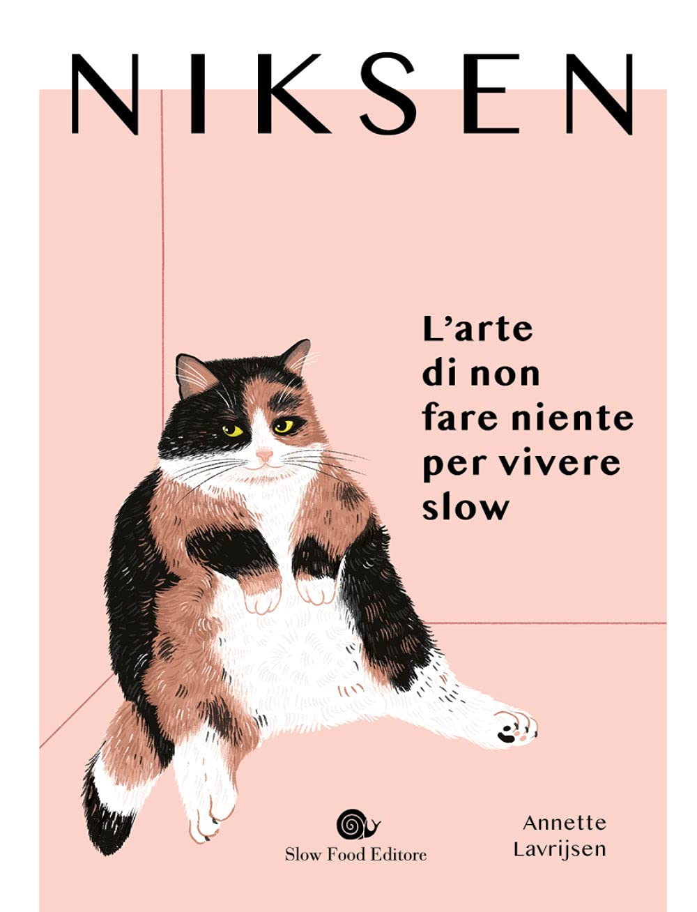 Niksen. L'arte di non fare niente per vivere slow Religion & Esotericism