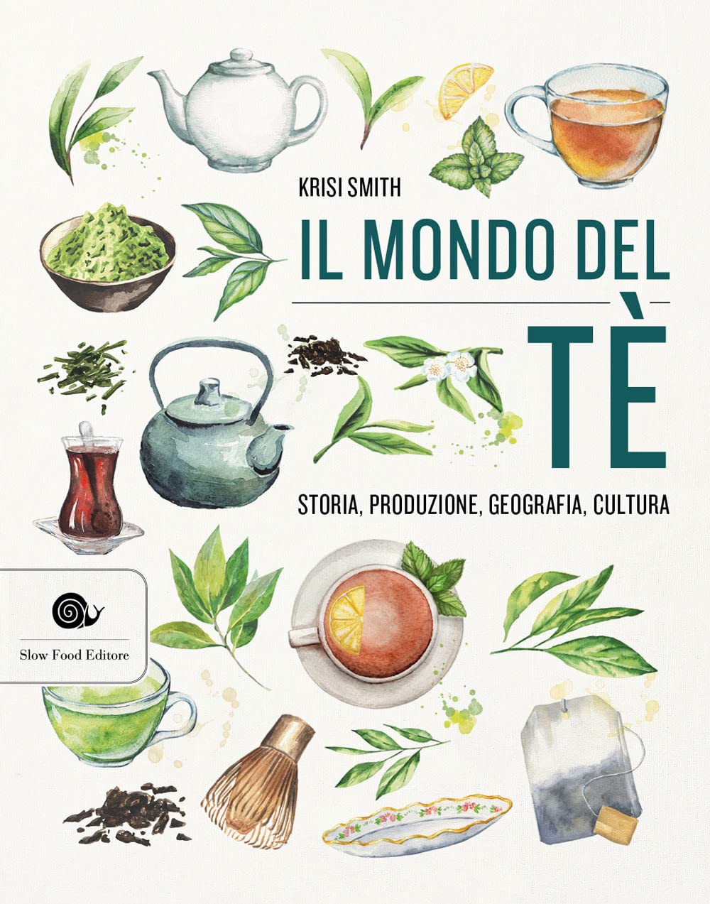 Il mondo del tè. Storia, produzione, geografia, cultura book