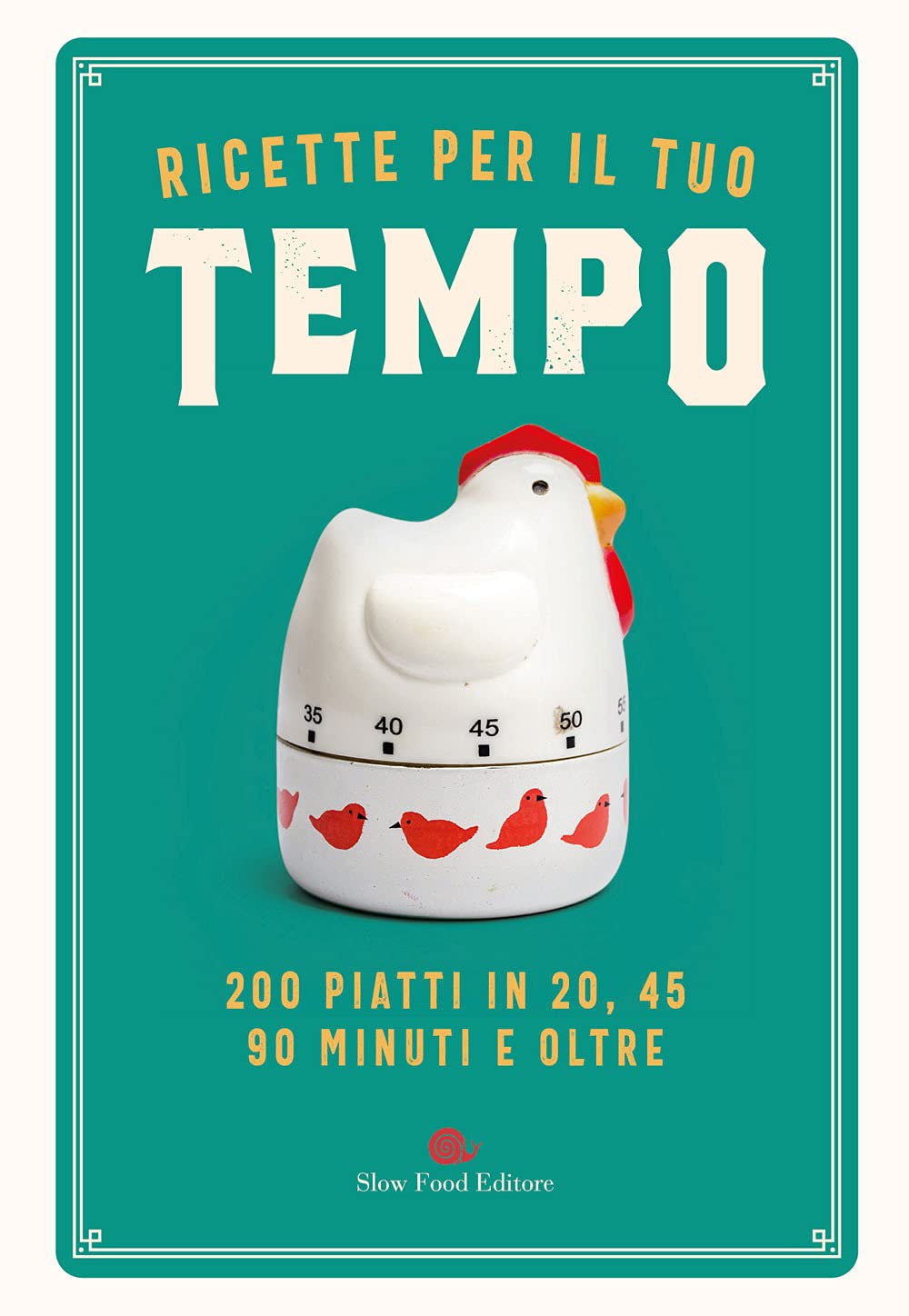 Ricette per il tuo tempo. 200 piatti in 20, 45, 90 minuti e oltre book