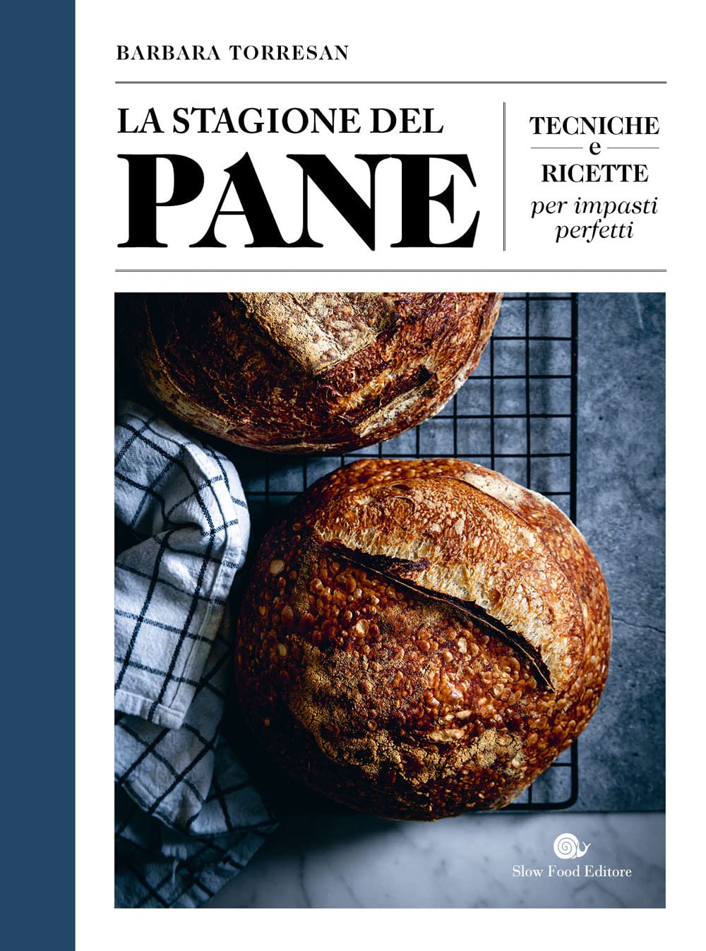 La stagione del pane. Tecniche e ricette per impasti perfetti (Slowbook) Leisure, Home & Garden