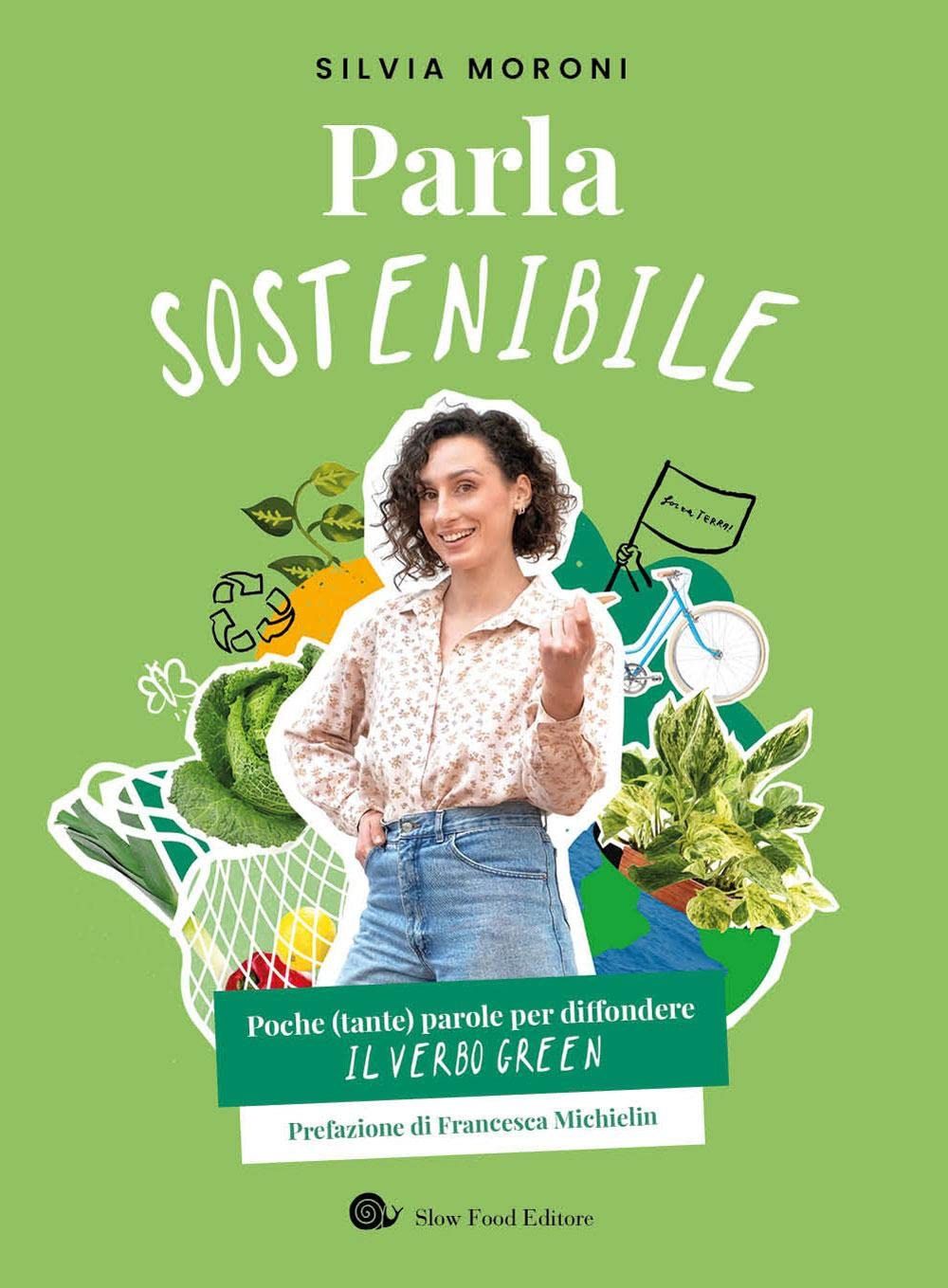 Parla sostenibile. Poche (tante) parole per diffondere il verbo green book