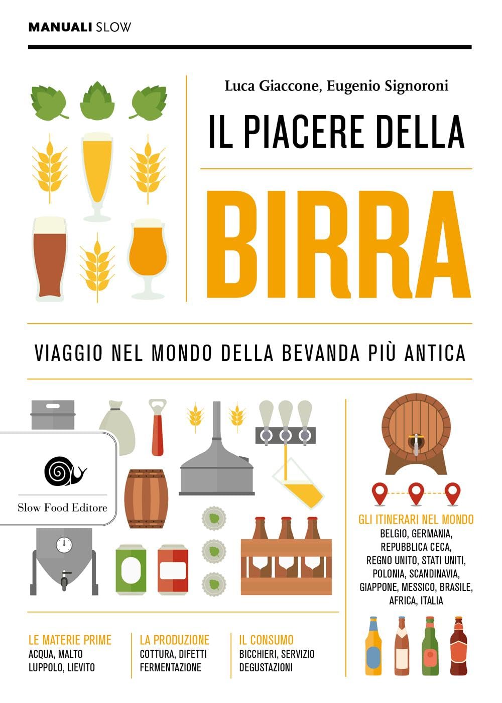 Il piacere della birra. Viaggio nel mondo della bevanda più antica book