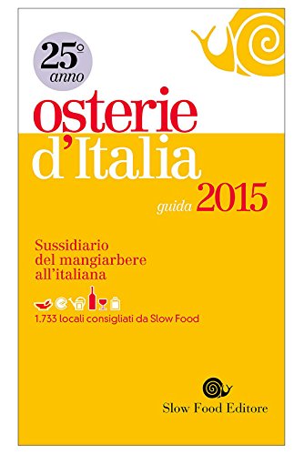 Osterie d'Italia 2015: Italy's Best Restaurants (NEW, Direct From Italy) Books