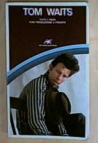 Tom Waits. Testi da «Closing time» a «Raindogs» con traduzione a fronte (Musica) Arts & Music