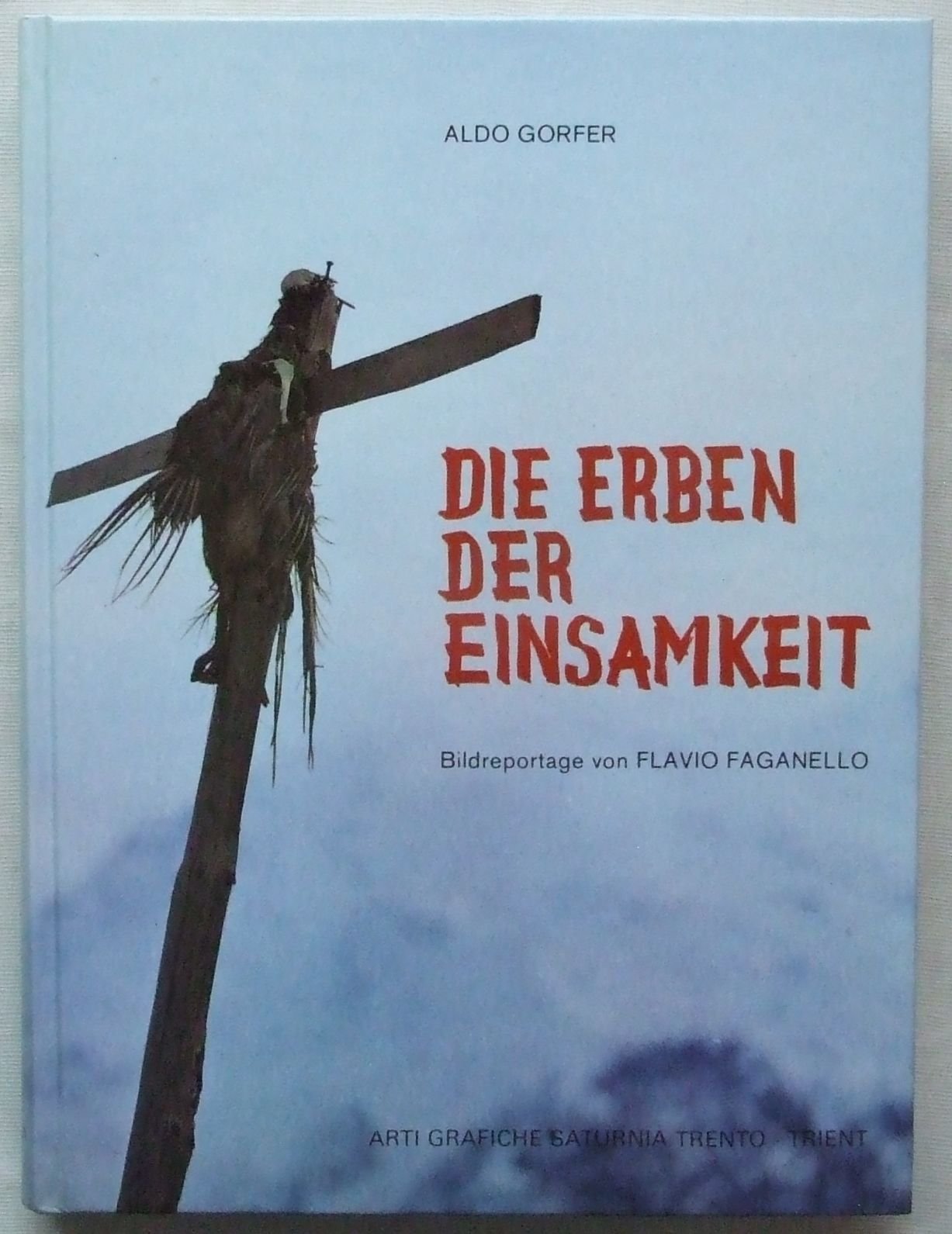 Die Erben der Einsamkeit Books