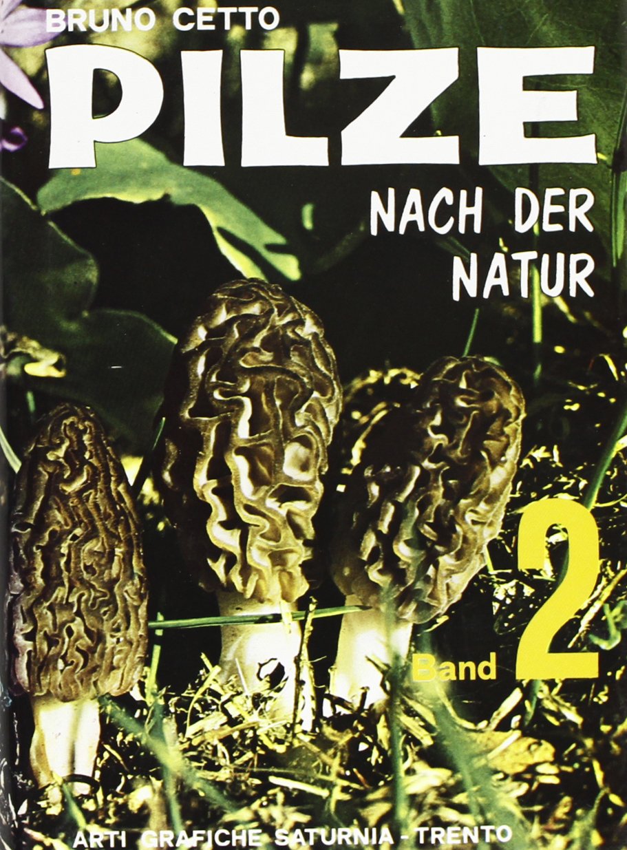 Pilze nach der Natur (Vol. 2) Natural Sciences