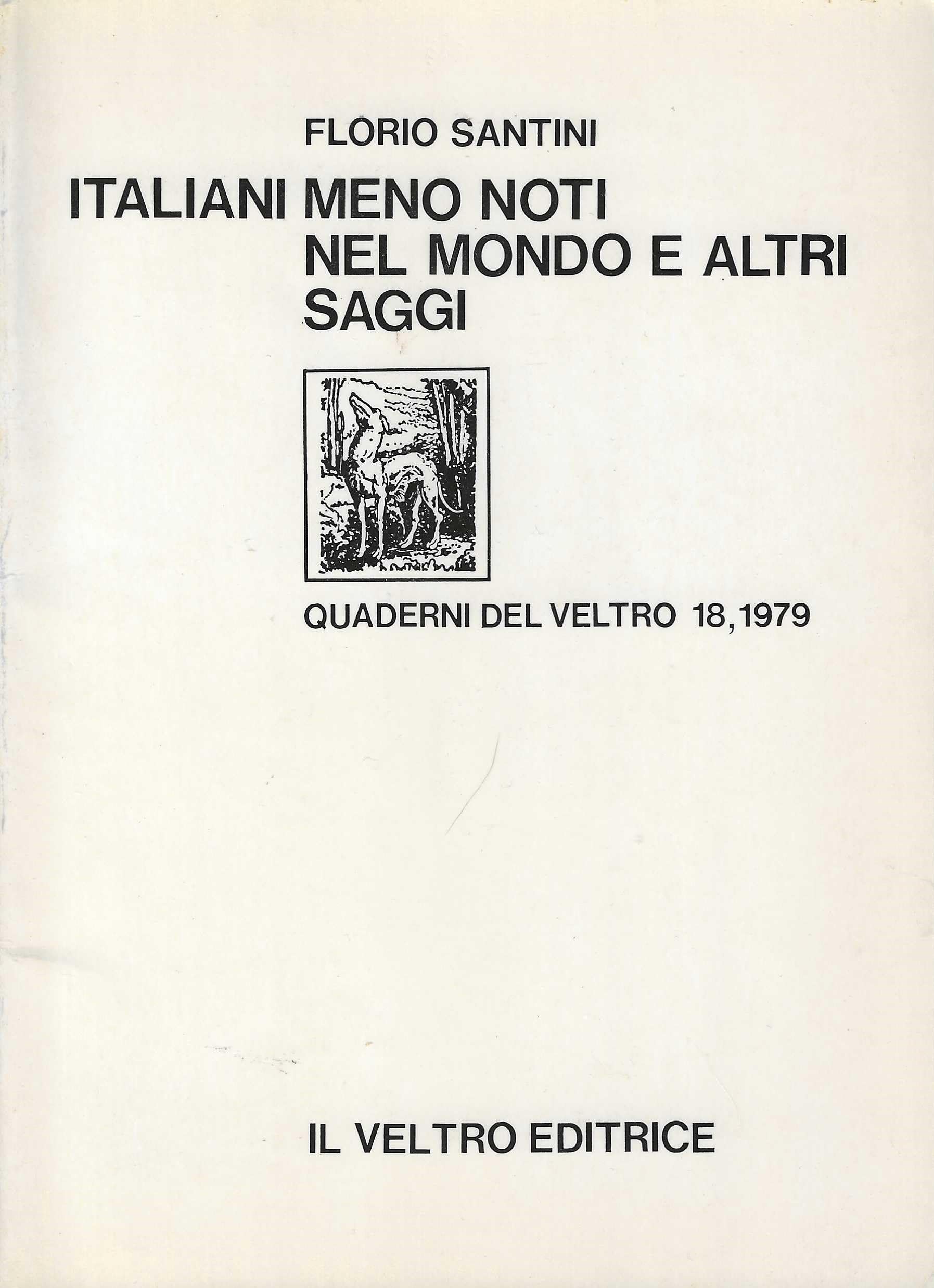 Italiani meno noti nel mondo e altri saggi Books