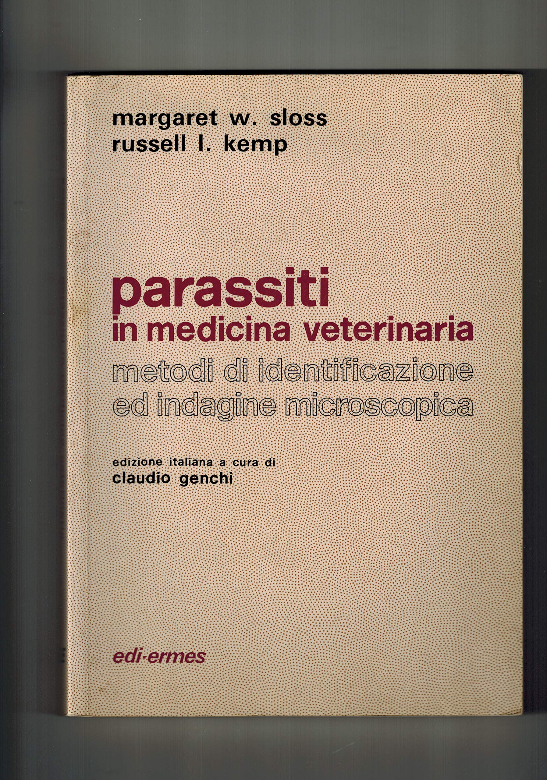 Parassiti in medicina veterinaria. Metodi di identificazione ed indagine microscopica book