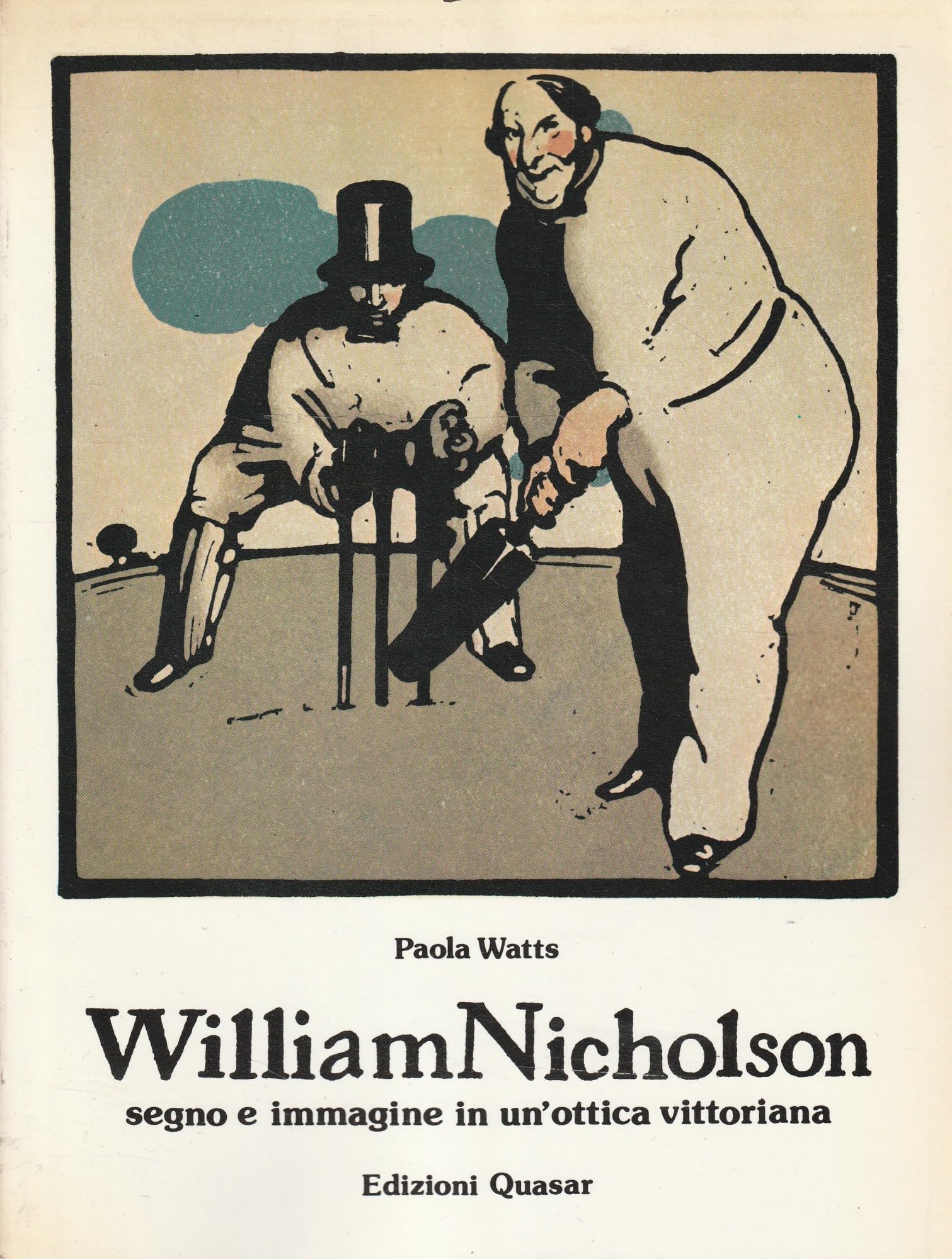 William Nicholson. Segno e immagine in un'ottica vittoriana. book