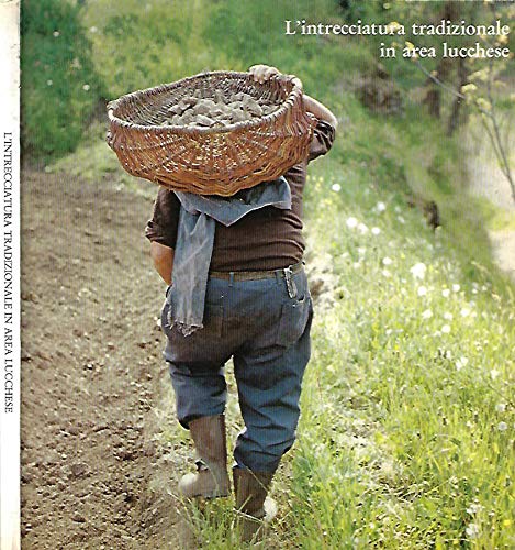 L'intrecciatura tradizionale in area lucchese book