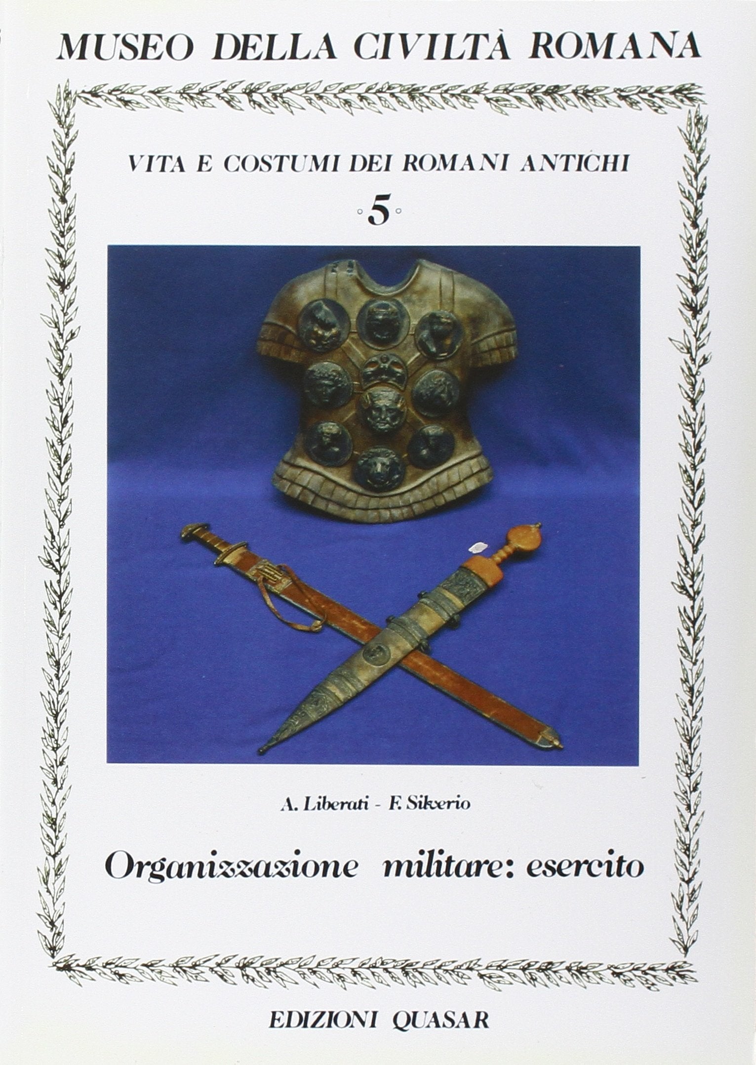 Organizzazione militare: esercito (Vita e costumi dei romani antichi) Politics & History