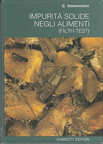 Impurità solide negli alimenti (filth-test) Medicine