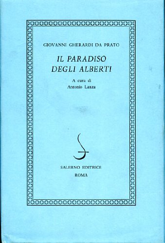 Il paradiso degli Alberti (I novellieri italiani) Classics