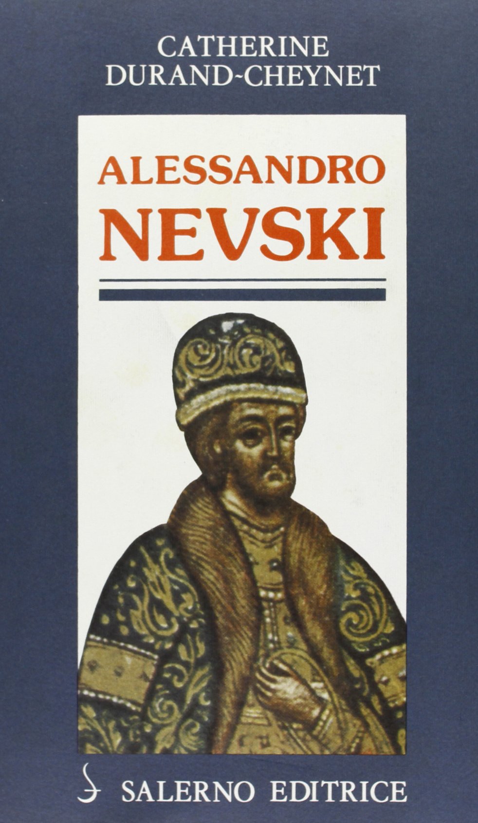 Alessandro Nevski' o il Sole della Russia Politics & Society