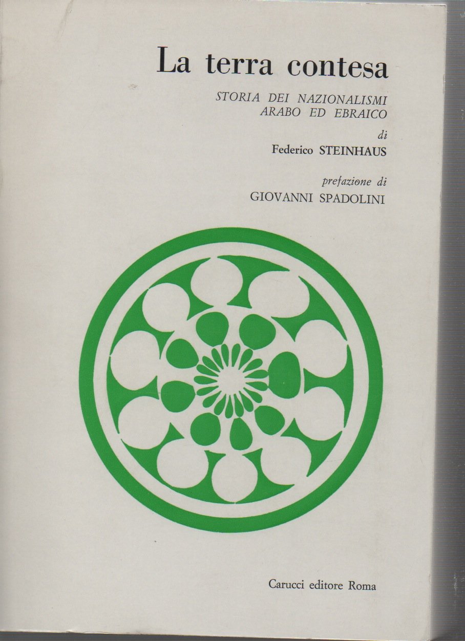 La terra contesa. Storia dei nazionalismi arabo ed ebraico book